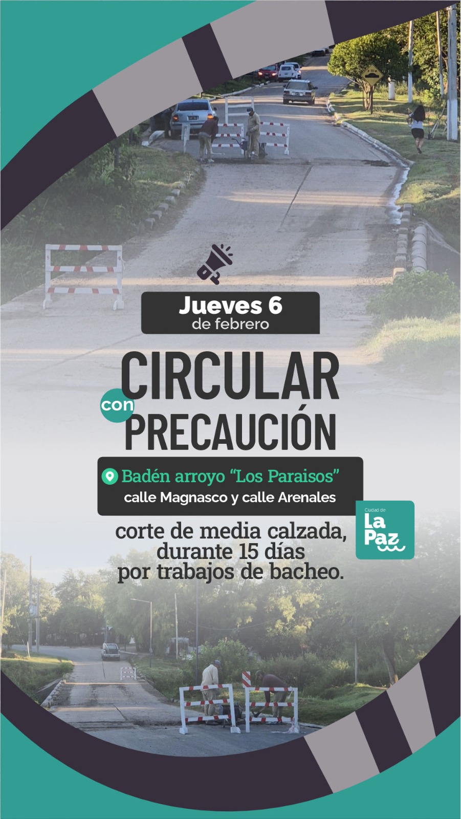 Por trabajos de bacheos en el badén de “Arroyo los paraísos” permanecerá cortado media calzada por quince días.